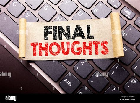 Hand Writing Text Caption Inspiration Showing Final Thoughts Business