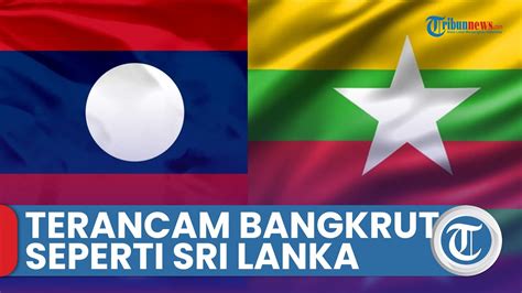 Negara Asean Yang Terancam Bangkrut Seperti Sri Lanka Youtube