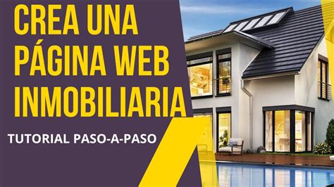 C Mo Crear Una P Gina Web Inmobiliaria Wordpress Tutorial Completo