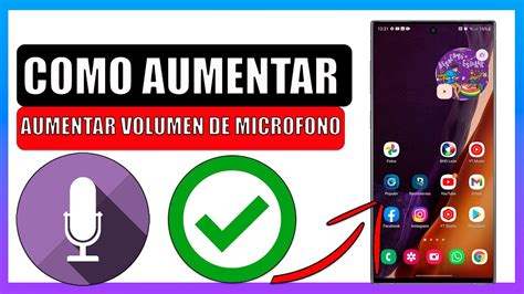 Como Aumentar El Volumen Del Microfono De Mi Celular Youtube