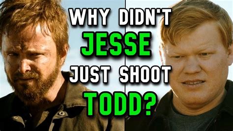 Why Didnt Jesse Kill Todd In The Desert Breaking Bad Explained El