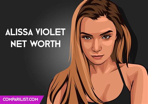 Alissa Violet Net Worth 2019 Sources Of Income Salary And More
