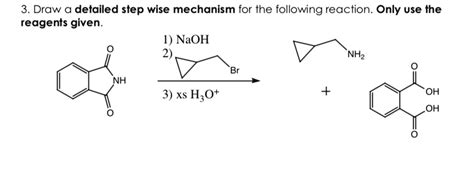 Solved Draw A Detailed Stepwise Mechanism For The Following Reaction