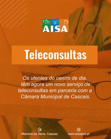 Teleconsultas Para Utentes Aisa Associa O De Apoio Social Nossa