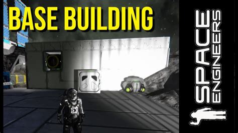 Space Engineers Getting Started Bases Youtube