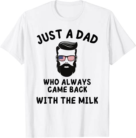 Hot Trending Just A Dad Who Always Came Back With The Milk Father S Day Vintage Birthday Gifts