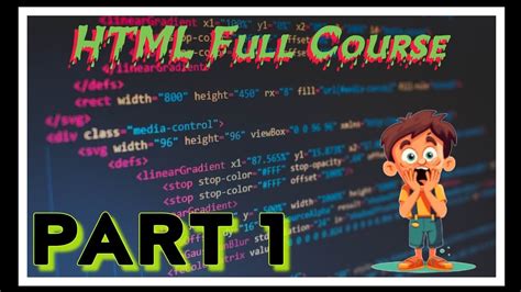 Learn Html Full Html Course Part 1 Html Css Js Youtube