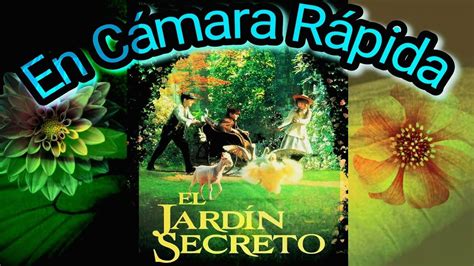 El Jard N Secreto Pel Cula Completa En Espa Ol Latino Youtube