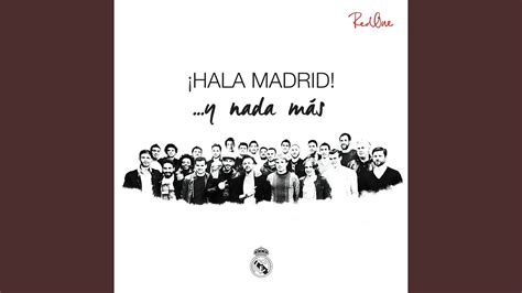 Hala Madrid Y Nada M S Youtube