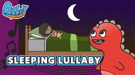 Sleeping Lullaby Music Video Olley Dinosaur Learn Sing Explore