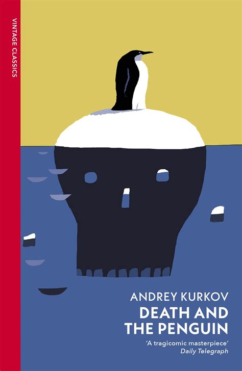 Death And The Penguin By Andrey Kurkov Penguin Books New Zealand