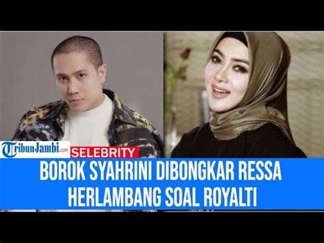 Borok Syahrini Dibongkar Ressa Herlambang Soal Royalti Sampai Sekarang