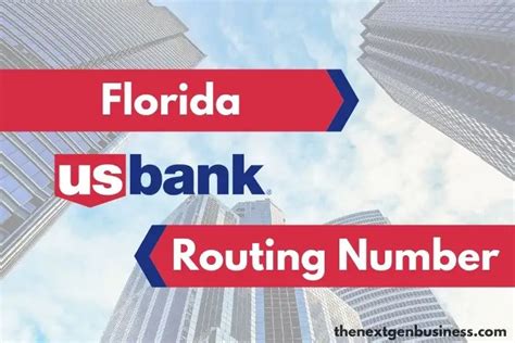 US Bank Routing Number in Florida - 091000022 | The Next Gen Business