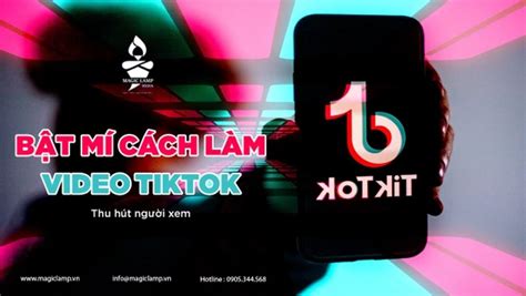 Top 9 Cách Làm Tiktok Hay Mới Nhất Năm 2022 Kiến Thức Cho Người Lao