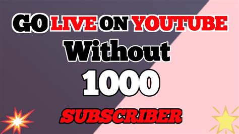 How To Go Live On Youtube Without Subscriber Live Stream On