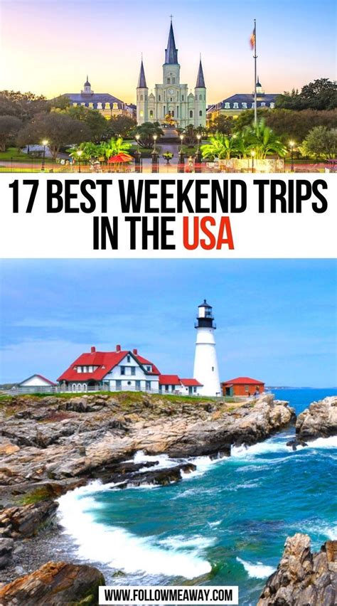 Best Weekend Getaways In The Usa You Must Try Best Vacation