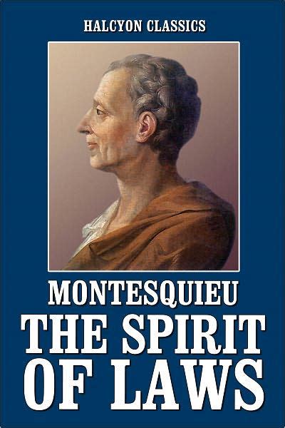 The Spirit Of Laws By Montesquieu By Montesquieu Ebook Barnes And Noble®