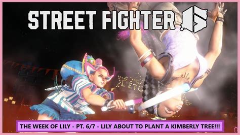 Street Fighter 6 The Week Of Lily Pt 6 7 Ryu Dressed As Kairi