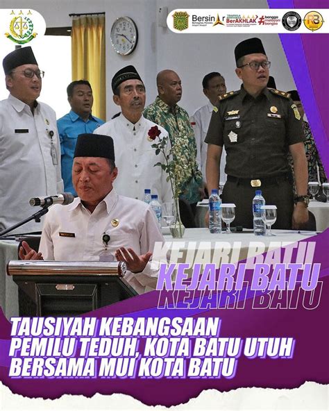 TAUSIYAH KEBANGSAAN PEMILU TEDUH KOTA BATU UTUH BERSAMA MUI KOTA BATU