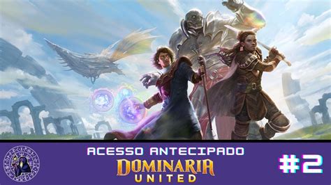 ACESSO ANTECIPADO DE DOMINARIA UNIDA PARTE 2 YouTube