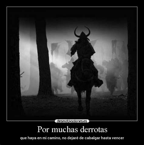 Imágenes y Carteles de SAMURAI Pag 8 Desmotivaciones