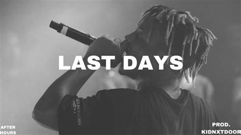 Free Juice Wrld X Xxxtentacion Type Beat L Last Days L Juicewrld