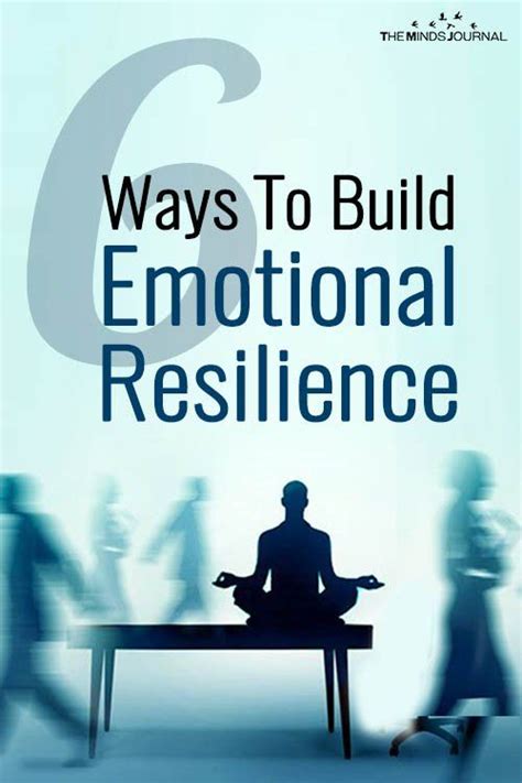 6 Ways To Build Emotional Resilience Emotional Resilience Emotions