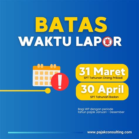 Ayo Jangan Lupa Lapor SPT Tahunan Konsultan Pajak Terbaik Di Jakarta