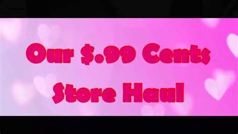 Our 99 Cents Store Haul Youtube