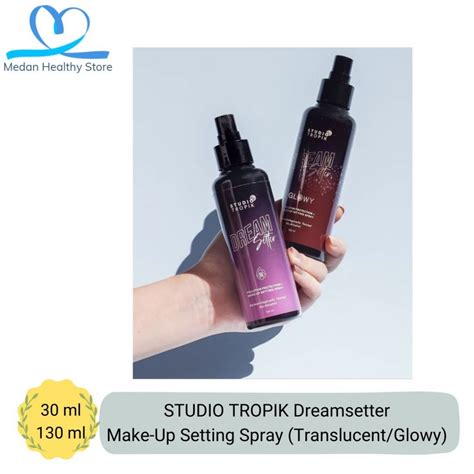 Jual STUDIO TROPIK Dreamsetter Translucent Glowy Make Up Setting Spray