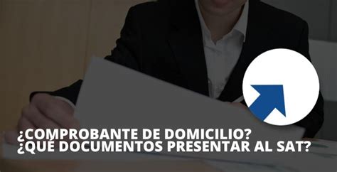 Qué es el comprobante de domicilio y cómo obtenerlo