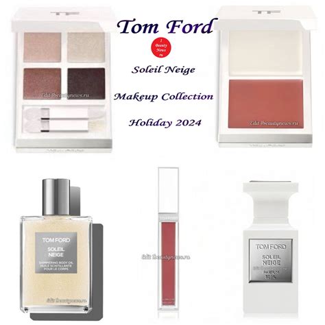 Рождественская коллекция макияжа Tom Ford Soleil Neige Makeup