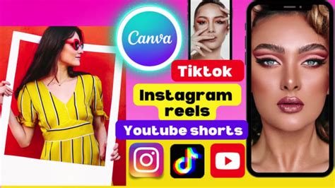 Edit Instagram Reels Tiktok Youtube Shorts In Canva Pro By Tahmina780