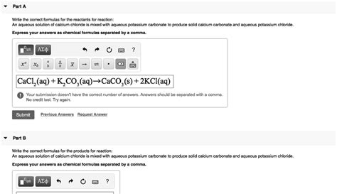 SOLVED Write The Correct Formulas For The Reactants For The Reaction