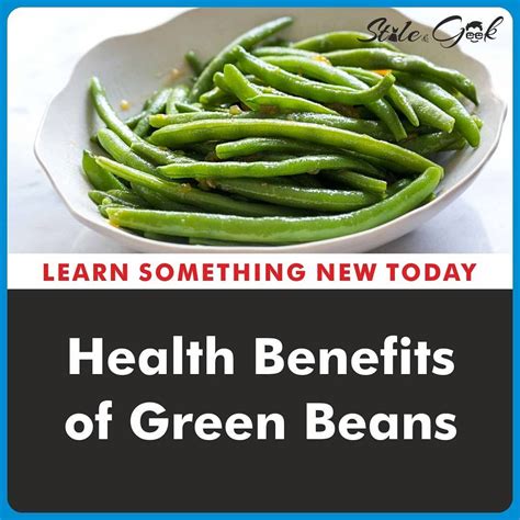 Health Benefits Of Green Beans Learn New Things With Stylengeek Green Beans