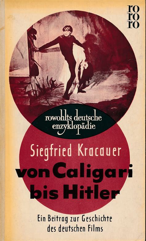 Von Caligari Bis Hitler Ein Beitrag Zur Geschichte Des Deutschen Films