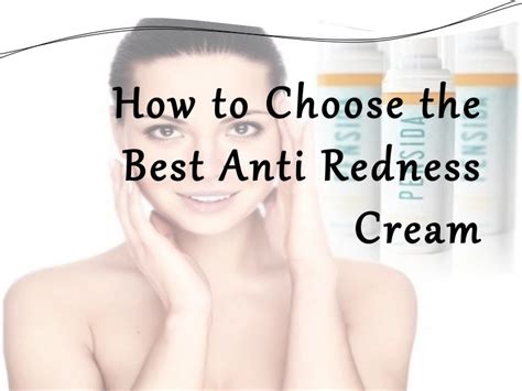 How To Choose The Best Anti Redness Cream