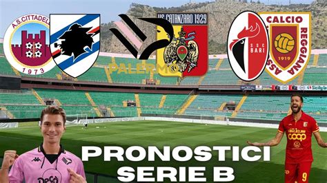 PRONOSTICI SERIE B 22 GIORNATA BARI REGGIANA CATANZARO PALERMO