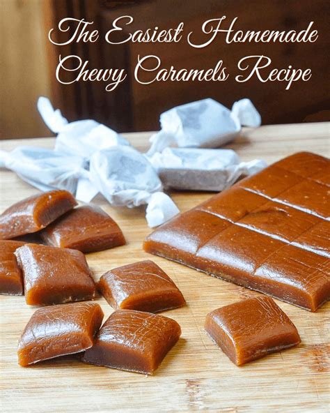 The Easy Homemade Chewy Caramels Recipe Is Ready To Be Eaten