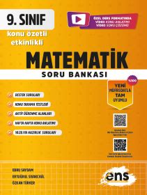 9 Sınıf Matematik Konu Özetli Soru Bankası ENS YAYINLARI 2024 25