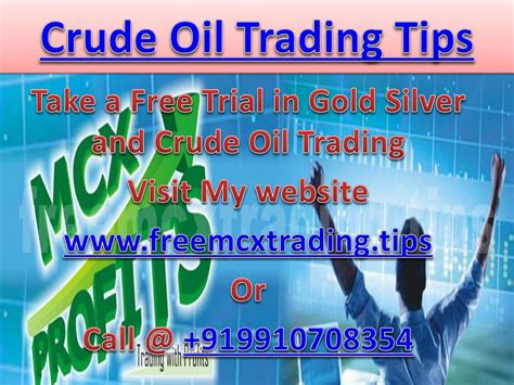 PPT Crude Oil Trading Tips Commodity Tips Free Trial In Commodity