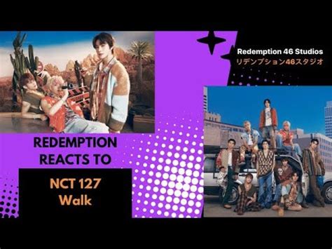 Nct Walk Mv Redemption Reacts Youtube