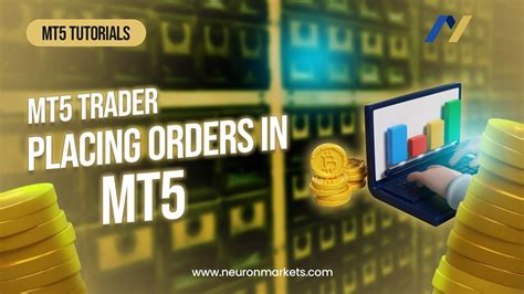 Mt5 Tutorials Placing Orders On Neuron Markets Mt5 Trading Platform Youtube