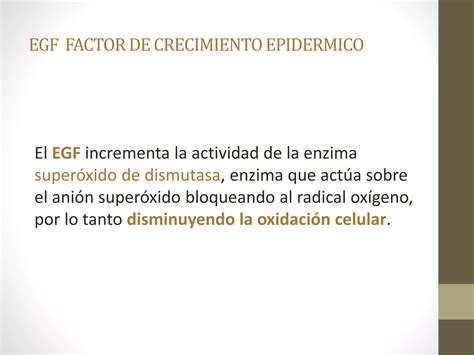 Factor De Crecimiento Epidermico Uso En Dermatologia Ppt Descarga