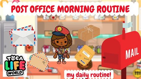 Post Office Morning Routine L Packages And Gifts L Toca Life World L