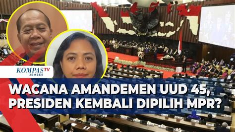 Wacana Berulang Amendemen UUD Dulu Menyoal Perpanjangan Jabatan