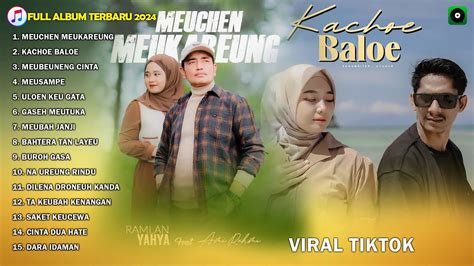 Kumpulan Lagu Aceh Viral Terbaru 2024 Ramlan Yahya Feat Ami Rahmi X