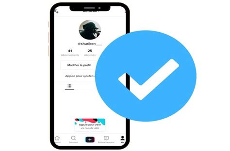 Comment obtenir un badge vérifié sur Tik Tok meilleures astuces