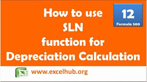 How To Use Sln Function In Excel For Depreciation Calculation Youtube