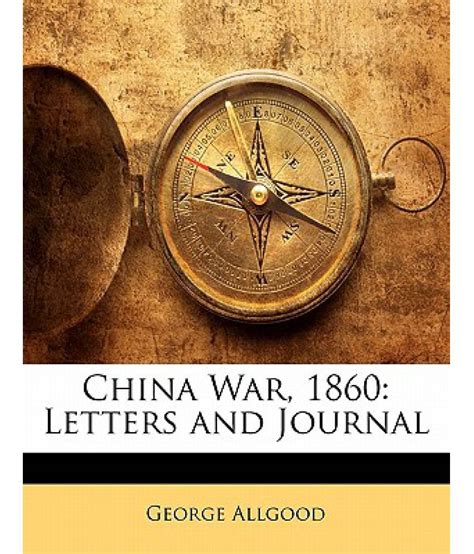 China War Letters And Journal Buy China War Letters And